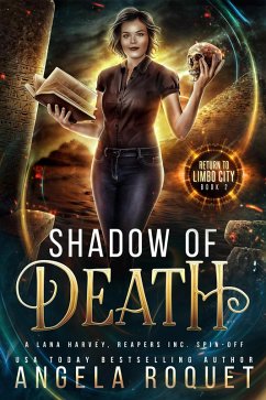 Cover Shadow of Death: A Lana Harvey, Reapers Inc. Spin-Off (Return to Limbo City, #2) (eBook, ePUB)
