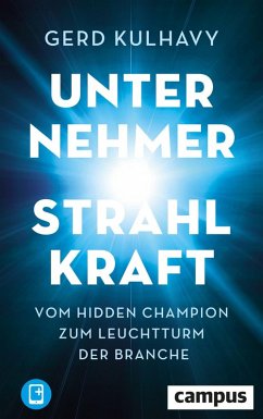 Unternehmer-Strahlkraft (eBook, ePUB) - Kulhavy, Gerd