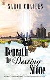 Beneath the Destiny Stone (eBook, ePUB)