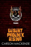 Desert Phoenix Rising Prequel (Desert Phoenix MC) (eBook, ePUB)