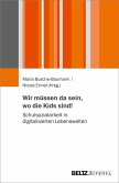 Wir müssen da sein, wo die Kids sind! (eBook, PDF)