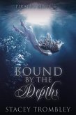 Bound by the Depths (Pirate's Bluff, #2) (eBook, ePUB)