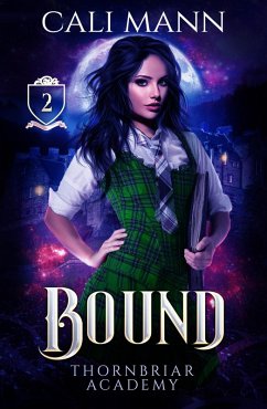 Bound (Thornbriar Academy, #2) (eBook, ePUB) - Mann, Cali