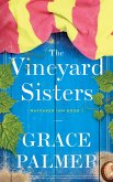 The Vineyard Sisters (eBook, ePUB)