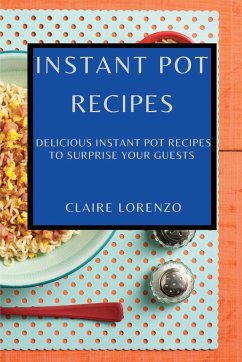 INSTANT POT RECIPES - Lorenzo, Claire