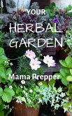 Your Herbal Garden (eBook, ePUB)
