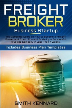 Freight Broker Business Startup - Kennard, Smith