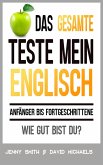 Das Gesamte Teste mein Englisch. Anfänger bis Fortgeschrittene: Wie gut bist du? (eBook, ePUB)