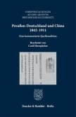 Preußen-Deutschland und China 1842-1911.