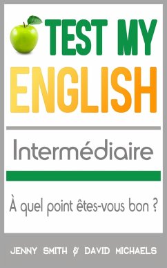 Cover Test My English Intermédiaire: À quel point êtes-vous bon ? (eBook, ePUB)