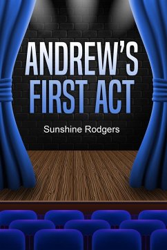 Andrew's First Act - Rodgers, Sunshine
