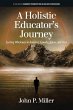 A Holistic Educator's Journey - Bild 1