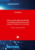 Moving Broadband Mobile Communications Forward