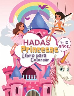 Hadas Princesas Libro de Colorear para Niños de 4 a 10 Años - Willis Press, Tom