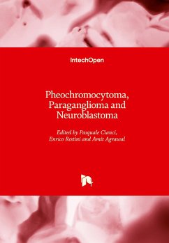 Pheochromocytoma, Paraganglioma and Neuroblastoma