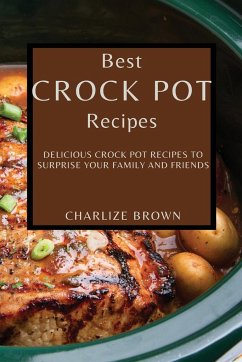 BEST CROCK POT RECIPES - Brown, Charlize