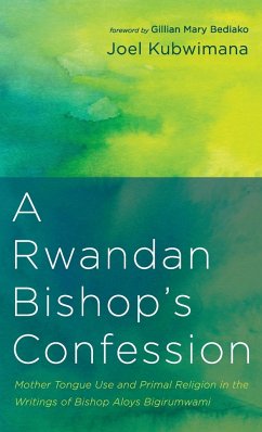 A Rwandan Bishop's Confession - Kubwimana, Joel