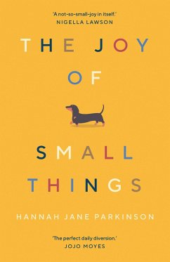 The Joy of Small Things - Parkinson, Hannah Jane