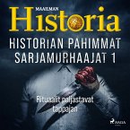 Historian pahimmat sarjamurhaajat 1 - Rituaalit paljastavat tappajan (MP3-Download)