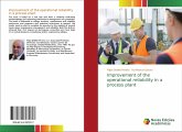 Improvement of the operational reliability in a process plant