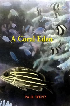 A Coral Eden - Wenz, Paul