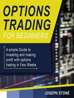 Options Trading for Beginners - Stone, Joseph