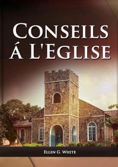 Conseils a l'Eglise - G. White, Ellen