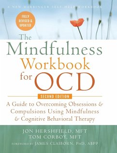 The Mindfulness Workbook for OCD - Hershfield Mft, John; Corboy Mft, Tom