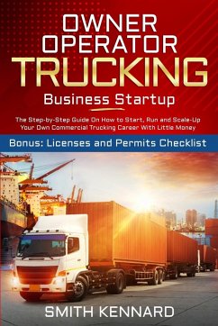 Owner Operator Trucking Business Startup - Kennard, Smith