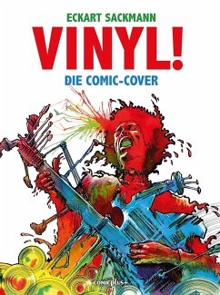 Vinyl! Die Comic-Cover - Sackmann, Eckart