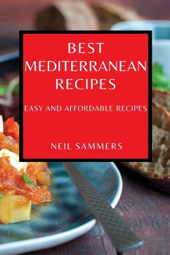 BEST MEDITERRANEAN RECIPES - Sammers, Neil