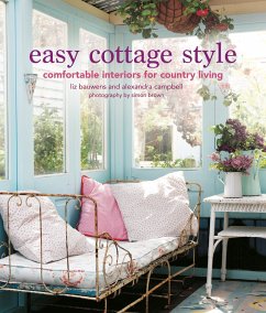 Easy Cottage Style - Bauwens, Liz; Campbell, Alexandra