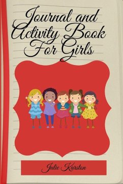 Journal and Activity Book for Girls - Karston, Julie