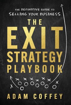 The Exit-Strategy Playbook - Coffey, Adam