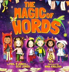 The Magic Of Words - Jones, Eevi; Jones, Phil