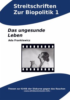 Das ungesunde Leben - Frankiewicz, Ada