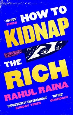 How to Kidnap the Rich - Raina, Rahul