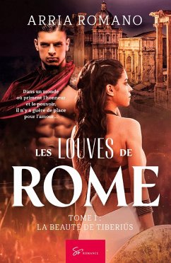 Les Louves de Rome - Tome 1 - Arria Romano