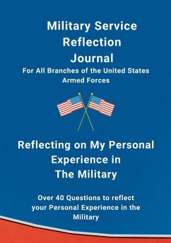 My Experience in The Military, My Self Reflection Military Journal - Coleman, Anna
