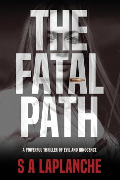 The Fatal Path - LaPlanche, S A