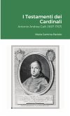 I Testamenti dei Cardinali I Testamenti dei Cardinali