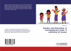 Gender and Education in Contemporary India: A collection of essays