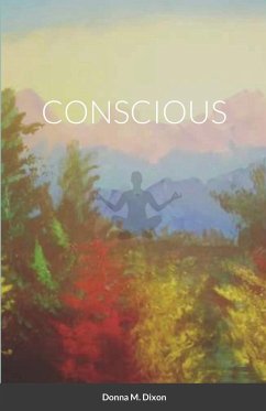 Conscious - Dixon, Donna M.