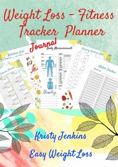 Weight Loss Fitness Tracker Planner Journal (fixed-layout eBook, ePUB) - Jenkins, Kristy