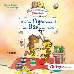 Als der Tiger einmal der Bär sein wollte (MP3-Download) - Fickel, Florian