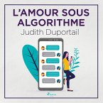 L'Amour sous algorithme (MP3-Download)