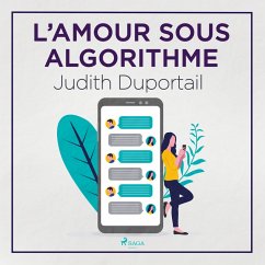 L'Amour sous algorithme (MP3-Download) - Duportail, Judith