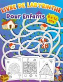 LIVRE DE LABYRINTHE Pour Enfants 8 à 12 ans