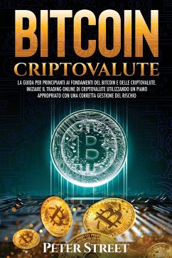 BITCOIN E CRIPTOVALUTE - Street, Peter