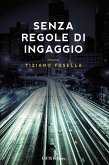 Senza regole di ingaggio (eBook, ePUB)